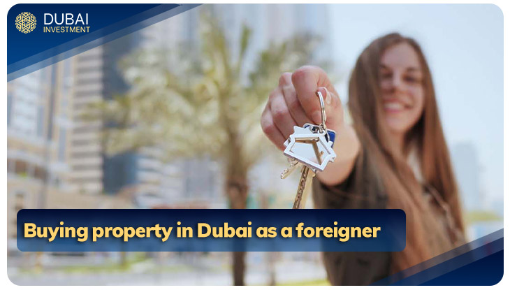 Buying property in Dubai as a foreigner