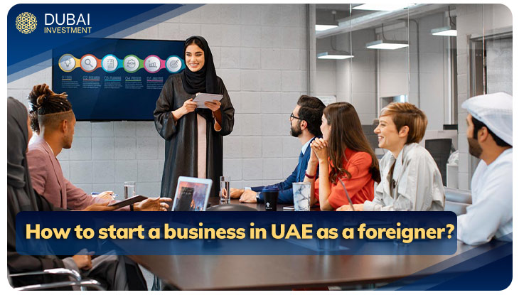 How to start a business in UAE as a foreigner?