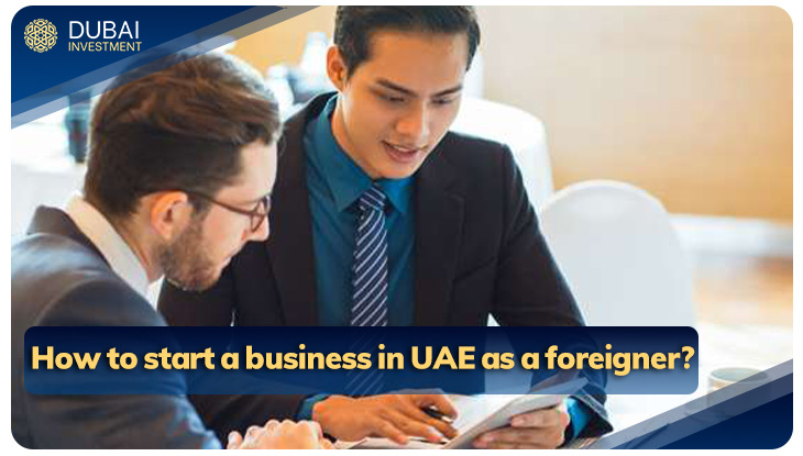 How to start a business in UAE as a foreigner?