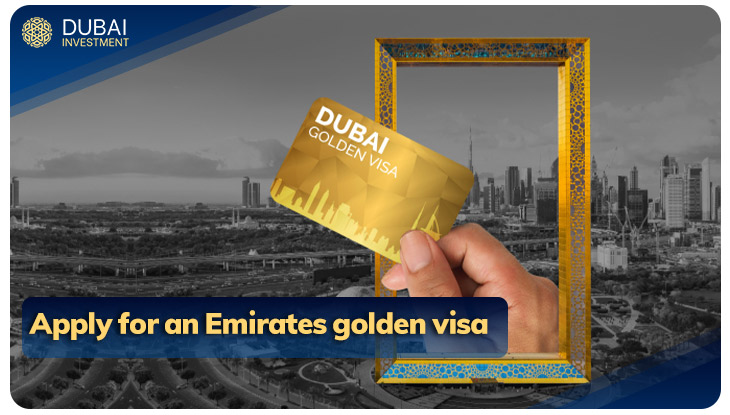 Apply for an Emirates golden visa