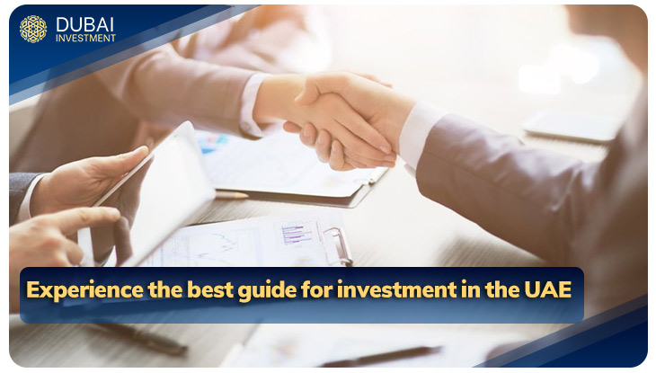 Experience the best guide for investment in the UAE