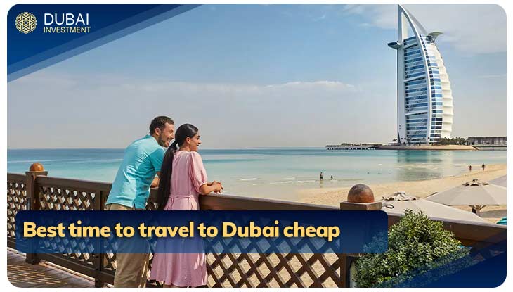 Best time to travel to Dubai cheap