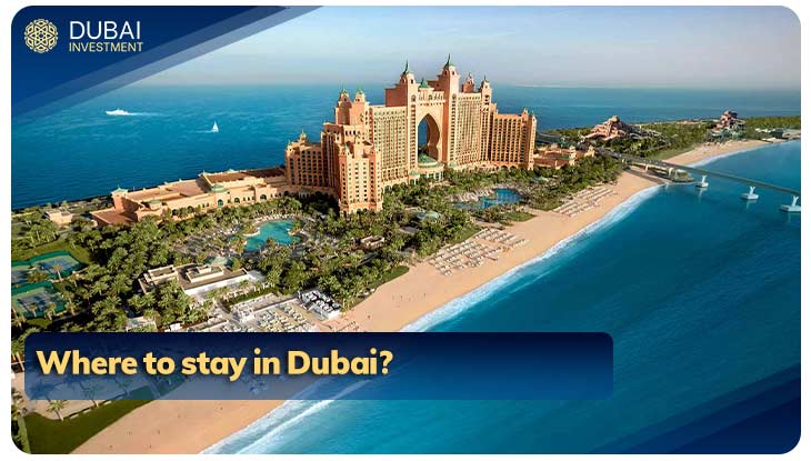 Where to stay in Dubai?