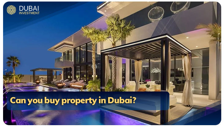 Can you buy property in Dubai?