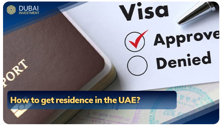 How to get residence in the UAE?